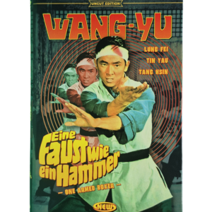 Wang-Yu – Eine Faust wie ein Hammer – Uncut Edition  DVD  kleine Hartbox
